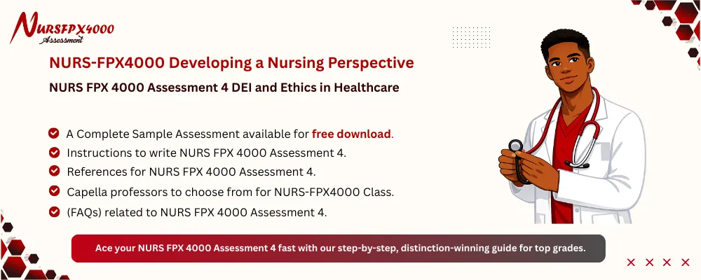 NURS FPX 4000 Assessment 4 DEI and Ethics in Healthcare