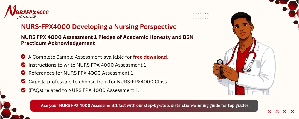 NURS FPX 4000 Assessment 1 Pledge of Academic Honesty and BSN Practicum Acknowledgement