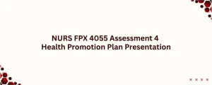 NURS FPX 4055 Assessment 4 Health Promotion Plan Presentation